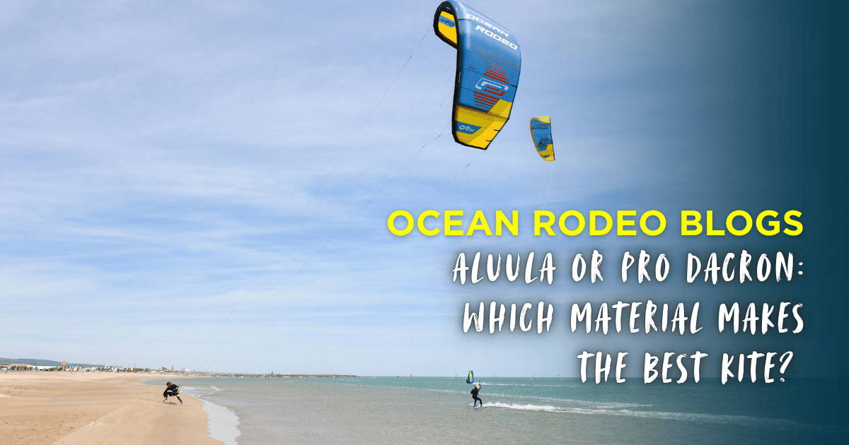 ALUULA or Pro Dacron: Which Makes The Best Kite?
