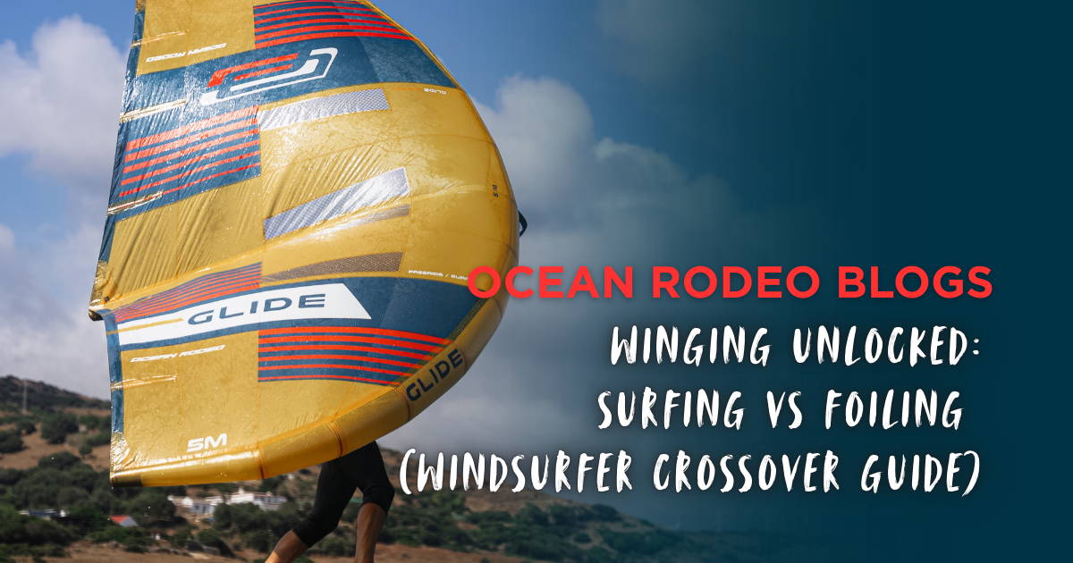 Winging Unlocked: Surfing vs Foiling (Windsurfer's Guide)